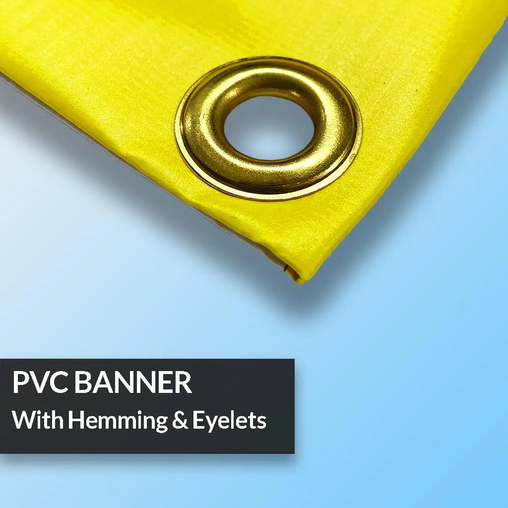 PVC Banner With Hemming & Eyelets